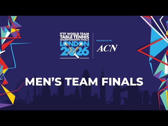 LIVE! | MT Finals | KO | ITTF World Team Table Tennis Championships Finals London 2026