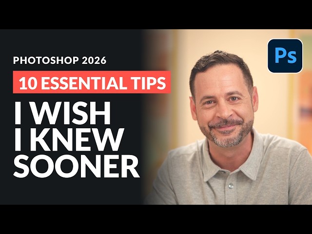 Photoshop 2026: 10 Essential Tips I Wish I Knew Sooner