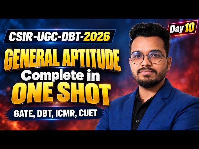 General Aptitude ONE SHOT | CSIR-UGC-DBT Life Science | Ajay Namdeo | Dec 2026 | GATE | CUET | ICMR|