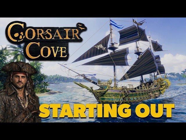 Corsair Cove RELEASED — Full Exploration & Early Progress Guide