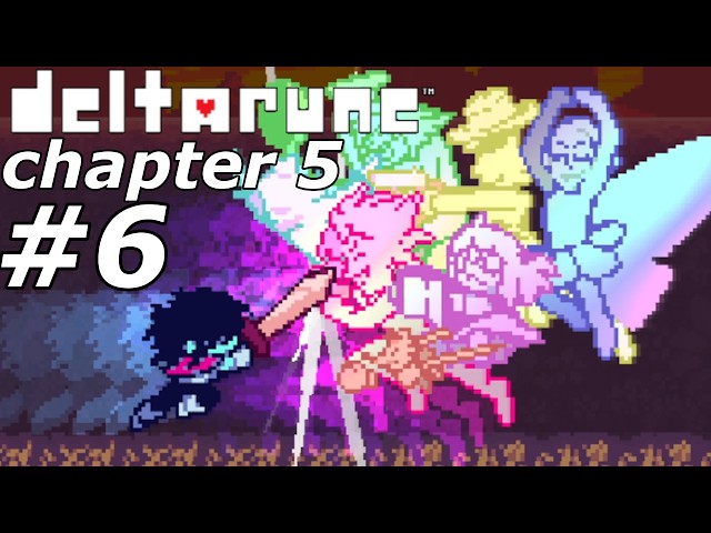 Deltarune Chapter 5 part 6 finale