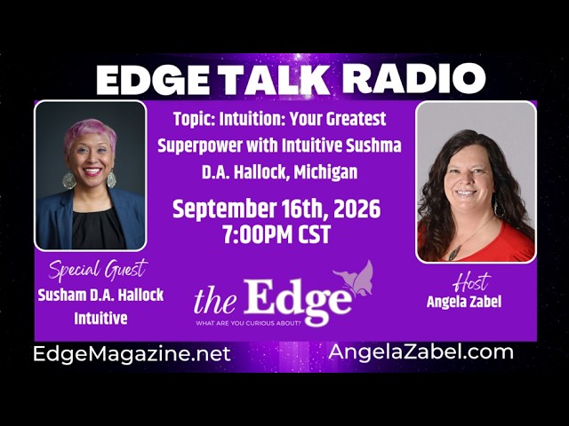 Intuition: Your Greatest Superpower with Intuitive Sushma D.A. Hallock, Michigan