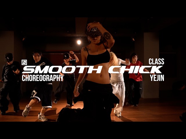 YEJIN ChoreographyㅣMissy Elliott - Smooth ChickㅣMID DANCE STUDIO