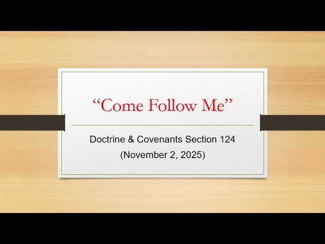 Doctrine & Covenants Section 124
