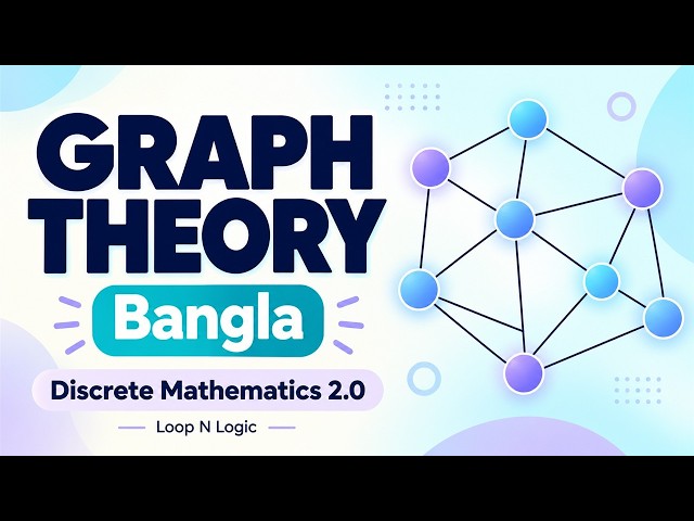 Graph Theory & Spanning Trees Bangla | Discrete Mathematics 2.0