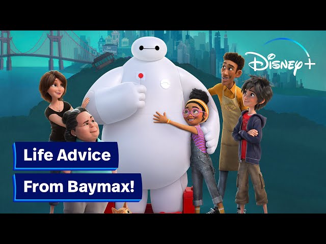 Life Advice From Baymax
