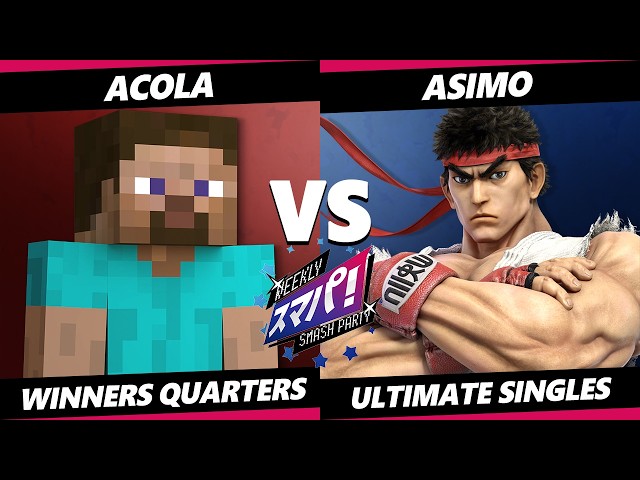 Sumapa 245 - Acola (Steve) Vs. Asimo (Ryu) Smash Ultimate - SSBU