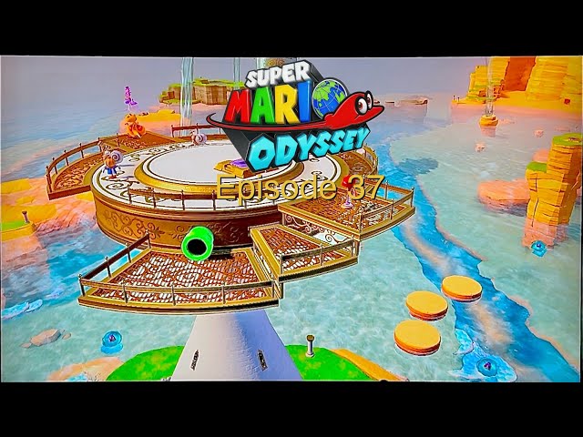 Super Mario Odyssey Episode 37