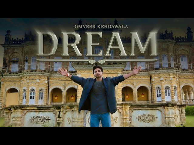 Dream (Official Music Video) Omveer Kehuawala | Tumhara JS
