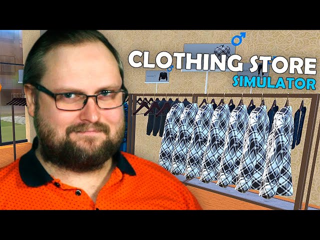 KUPLINOV OPENED A CLOTHING STORE ► Clothing Store Simulator: Prologue
