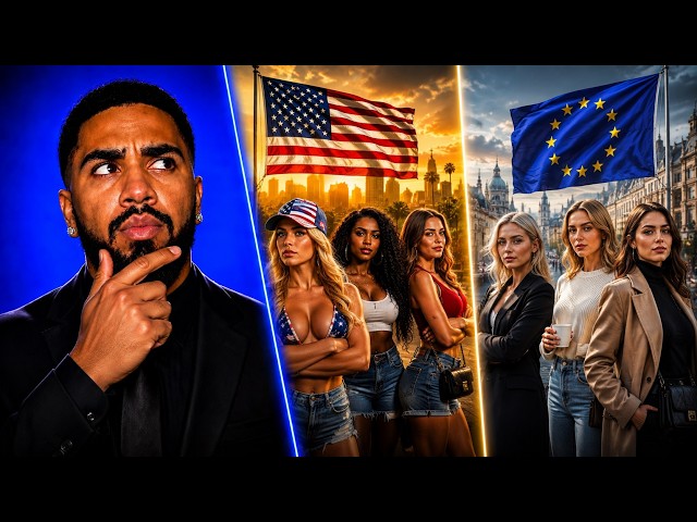 The Differences Between American Women and European Women