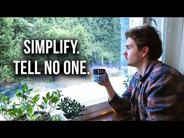 Unfiltered Advice for People Who Want a Simpler Life