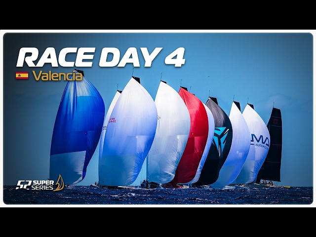 Day 4 - 52 SUPER SERIES VALENCIA SAILING WEEK