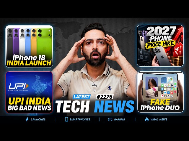 iPhone 18 Launch😍,UPI India Bad News,Price Hike 2027😭,FAKE iPhone Duo,Live TV Without Internet🤯