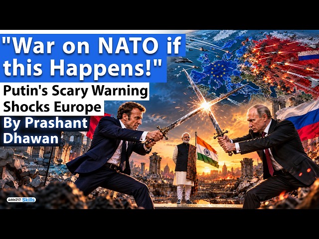 WAR ON NATO IF THIS HAPPENS | Putin's Scary warning Shocks Europe | By Prashant Dhawan