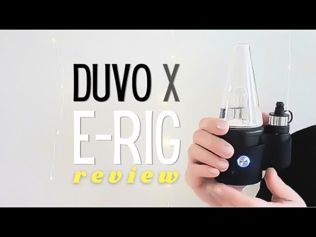 Reviewing the DUVO X from DabTech | Weed Tech Reviews