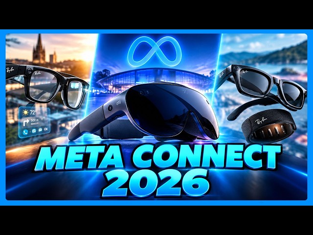 Meta Connect 2026: Meta VR Glasses & Ray-Ban Display in Europe, Ray-Ban Meta Audio + Games
