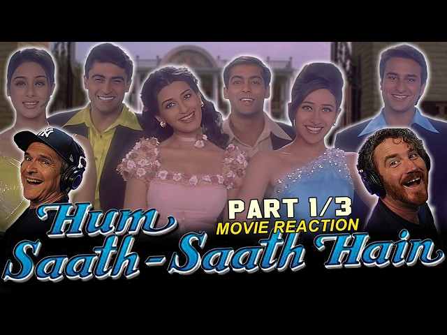 Hum Saath Saath Hain MOVIE REACTION 1/3! | Salman Khan | Saif Ali Khan | Tabu | Sonali | Karishma