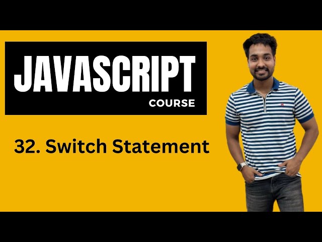 Switch Statement In Javascript | Javascript Tutorial In Hindi #32