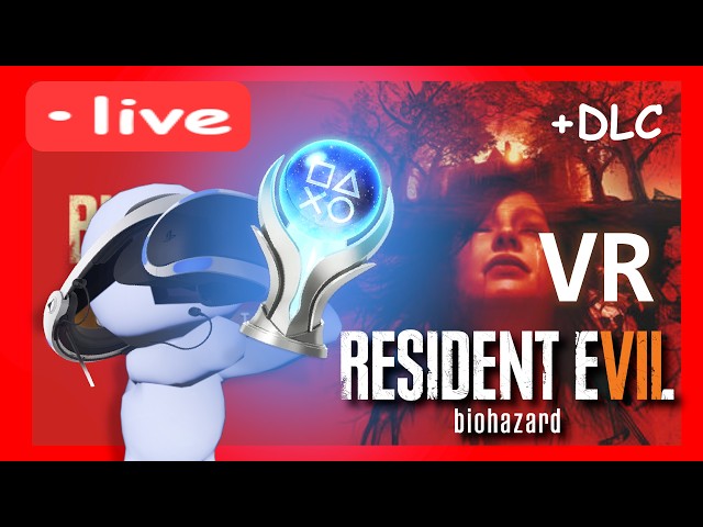 🔴 RESIDENT EVIL 7 BIOHAZARD PSVR PLATNIUM STREAM + DLC 🔴