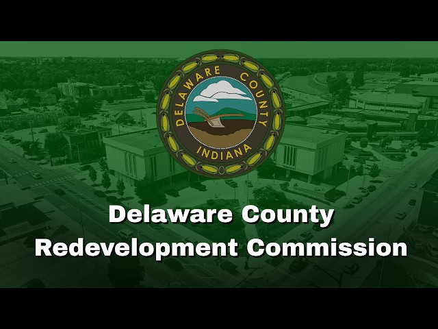 Delaware County Redevelopment Commission - September 10th, 2026