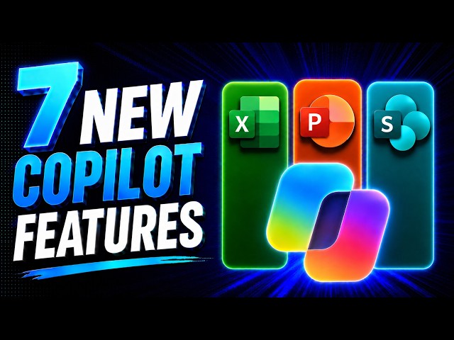 7 New Microsoft Copilot Features to Save You Time (Fall 2026)