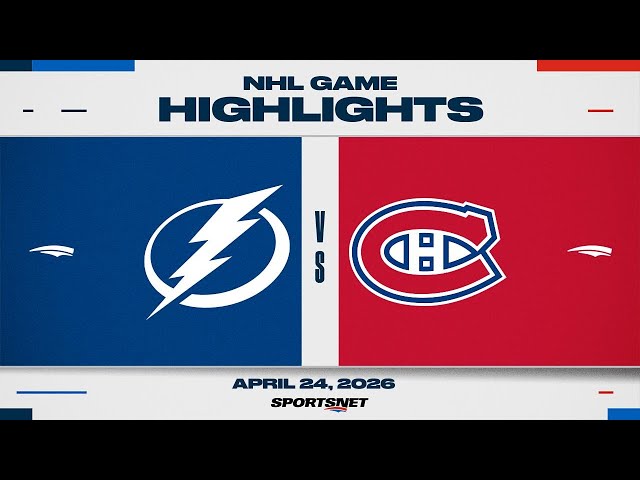 NHL Game 3 Highlights | Lightning vs. Canadiens - April 24, 2026