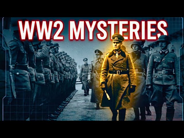 Over 2 Hours of WW2 Mysteries And Legends Explained