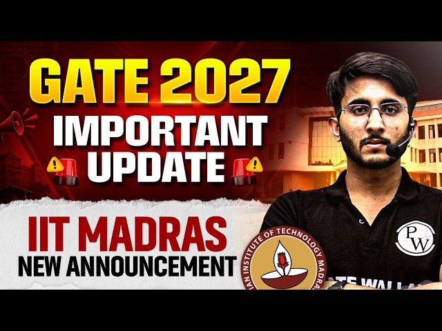 GATE 2027 Important Update 🚨 | IIT Madras New Announcement | GATE 2027 Latest News