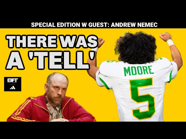 Special Edition: Oregon Ducks were tipping plays | BFT: Unfiltered