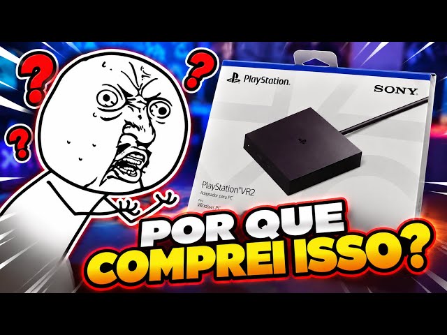 COMPREI ANTES QUE SUMISSE! | PS VR2 PC Adapter — Unboxing
