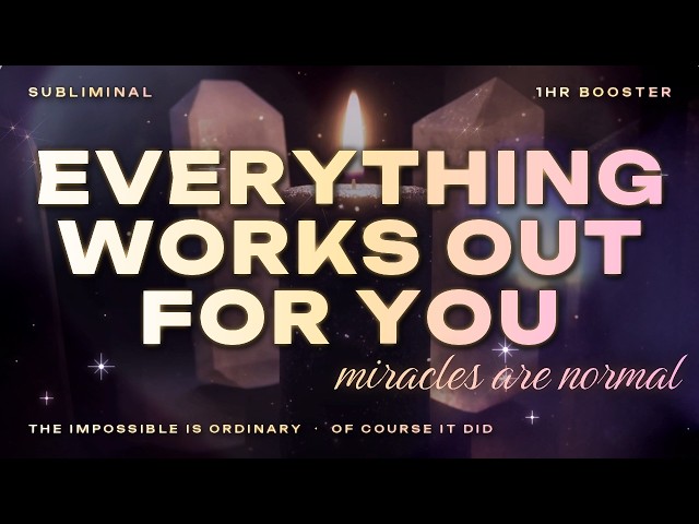the reality where miracles are normal | 1hr subliminal booster