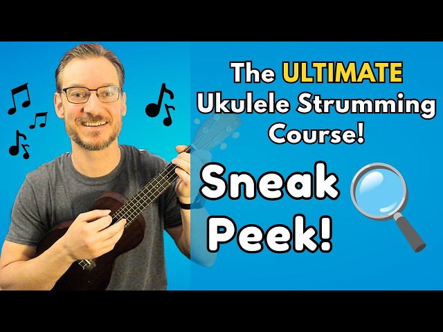 What is Inside The ULTIMATE Ukulele Strumming Course?