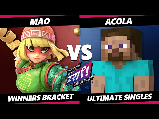 Sumapa 246 - Mao (Min Min) Vs. Acola (Steve) Smash Ultimate - SSBU