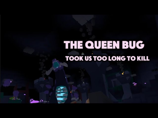 The Queen Bug Update (LAB🧪)