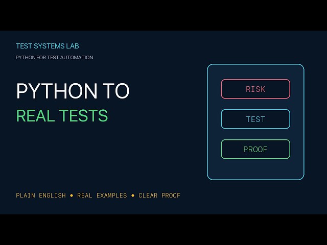 Python for Test Automation — What You Will Learn and Build