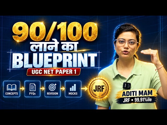 How to Score 90/100 in UGC NET Paper 1? 🔥 Complete JRF Blueprint | Aditi Mam
