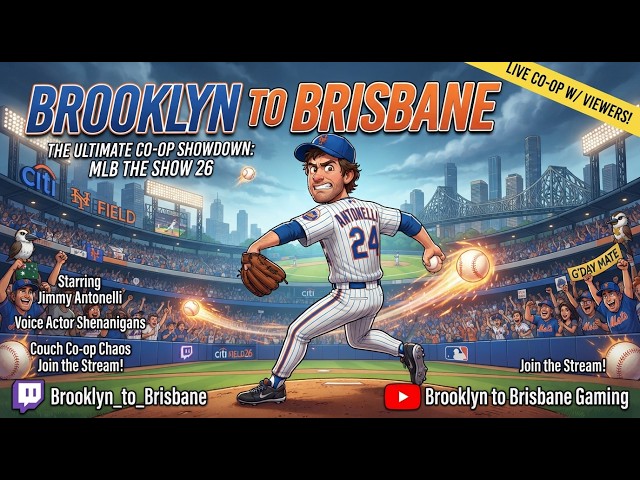 🗽They Said A Brooklyn Accent Wouldn't Work In Brisbane... 💀 (MLB The Show 26 Co-Op) 🇦🇺 - 🇺🇸 🎙️🔥