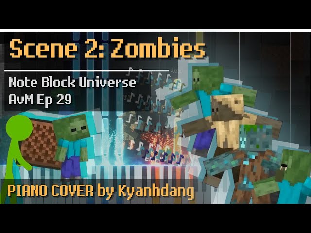 Scene 2: Zombies - Note Block Universe, AvM Ep 29 (Piano cover) @Alan Becker @AaronGrooves