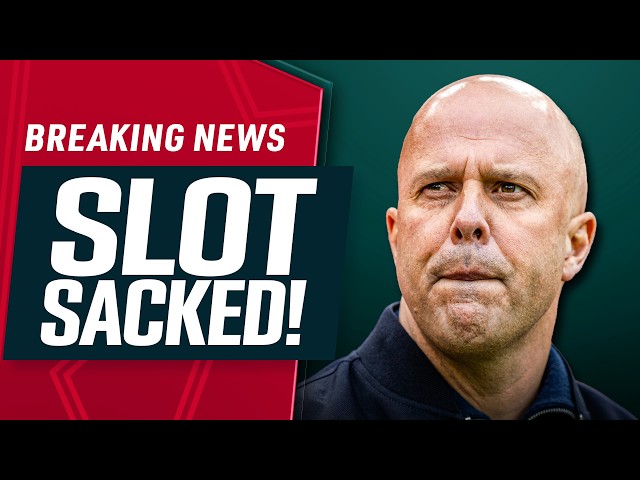 BREAKING NEWS! LIVERPOOL SACK ARNE SLOT!