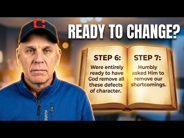 AA for Beginners: Step Six And Seven .