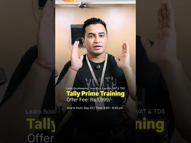 Tally Prime Training Starts from: Ashoj 4 | Sep 20