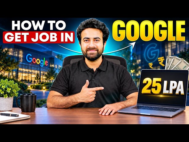 How to Get a Job at Google as a Fresher? | PhysicsWallah