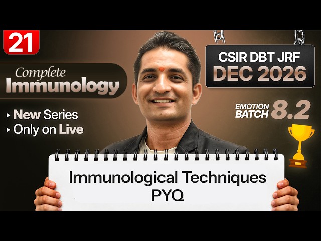 Emotion 8.0 I Lecture 21 I Immunology I IFAS CSIR NET DEC 2026 and June 2027