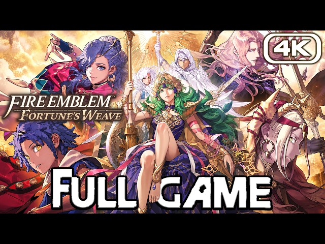 FIRE EMBLEM FORTUNE'S WEAVE Gameplay Walkthrough FULL GAME (4K 60FPS) No Commentary