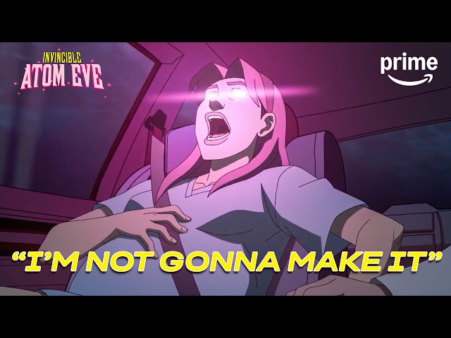 Atom Eve’s Origin Story | Invincible: Atom Eve Special | Clip | Prime Video