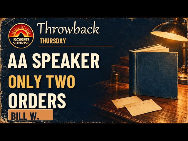 5,000 Big Books, Two Orders - AA Speaker - Bill W.