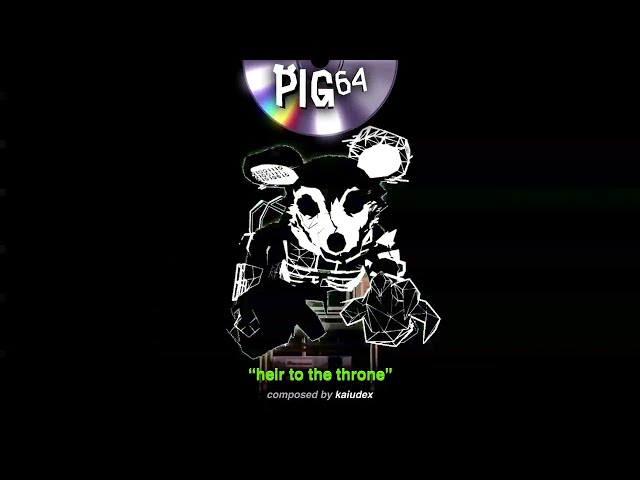 Piggy: NOR Official Theme | "heir to the throne" | PIG 64 Part 2