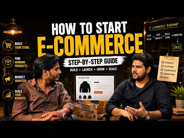 🚀 How To Start E-Commerce in 2026 | Complete Step-by-Step Guide for Beginners Podcast 