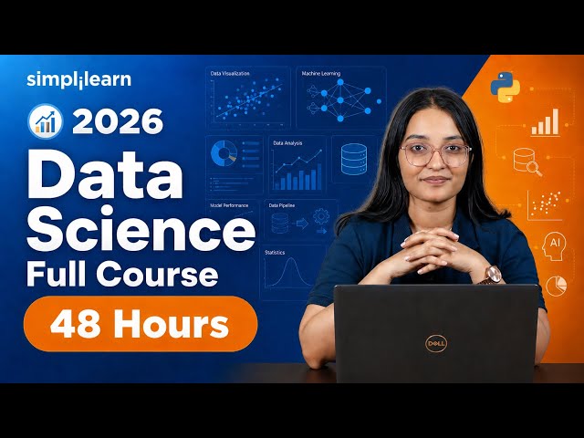 Data Science Full Course 2026 | Data Science Tutorial | Data Science In 50 Hours | Simplilearn